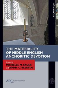 Produktbild: The Materiality of Middle English Anchoritic Devotion