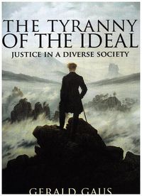 Produktbild: Gaus, G: The Tyranny of the Ideal
