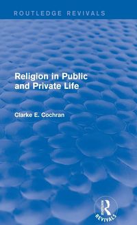 Produktbild: Religion in Public and Private Life (Routledge Revivals)