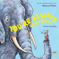 Produktbild: You're Always in My Way: A Funny Friendship