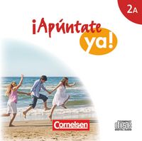 Produktbild: &iexcl;Ap&uacute;ntate! - &iexcl;Ap&uacute;ntate ya! - Differenzierende Schulformen - Ausgabe 2014 - Band 2A