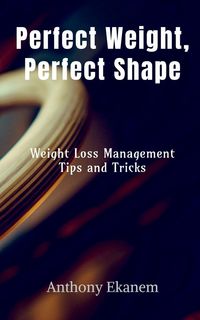 Produktbild: Perfect Weight, Perfect Shape