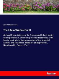 Produktbild: The Life of Napoleon III