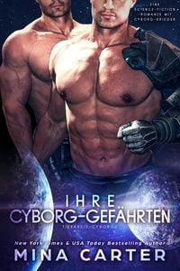 Produktbild: Ihre Cyborg-Gef&auml;hrten : Eine Cyborg-Krieger Science-Fiction-Romanze