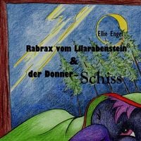 Produktbild: Rabrax vom Lilarabenstein und der Donner Schiss