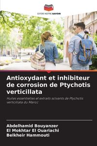 Produktbild: Antioxydant et inhibiteur de corrosion de Ptychotis verticillata