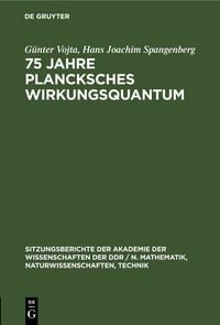Produktbild: 75 Jahre Plancksches Wirkungsquantum