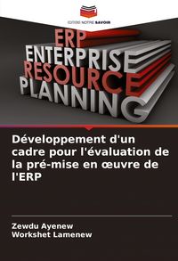 Produktbild: D&eacute;veloppement d'un cadre pour l'&eacute;valuation de la pr&eacute;-mise en &iquest;uvre de l'ERP