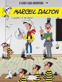 Produktbild: Lucky Luke Vol. 72: Marcel Dalton
