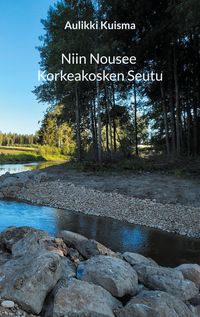 Produktbild: Niin Nousee Korkeakosken Seutu
