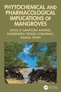 Produktbild: Phytochemical and Pharmacological Implications of Mangroves