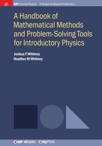 Produktbild: A Handbook of Mathematical Methods and Problem-Solving Tools for Introductory Physics