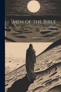 Produktbild: Men of the Bible: Some Lesser-Known Characters