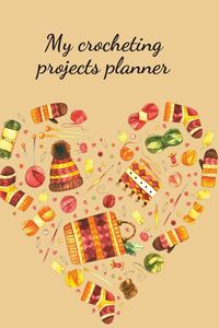 Produktbild: My crocheting projects planner