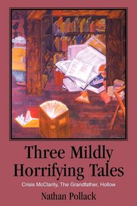 Produktbild: Three Mildly Horrifying Tales