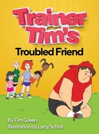 Produktbild: Trainer Tim's Troubled Friend