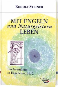 Bild vom Artikel Mit Engeln und Naturgeistern leben vom Autor Rudolf Steiner