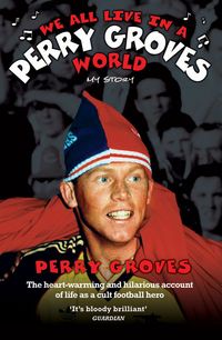 Produktbild: Groves, P: We All Live in a Perry Groves World