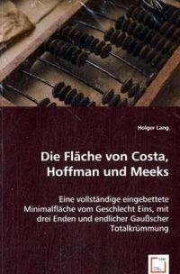 Produktbild: Lang, H: Die Fl&auml;che von Costa, Hoffman und Meeks