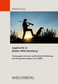 Produktbild: Jagdrecht in Baden-W&uuml;rttemberg - Textausgabe