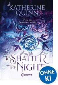 Produktbild: To Shatter the Night (Die verfluchten Lande, Band 2)