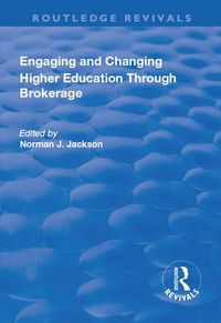 Produktbild: Engaging and Changing Higher Education Through Brokerage