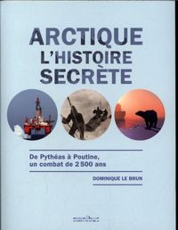 Produktbild: Arctique, l'histoire secr&egrave;te