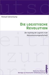 Produktbild: Die logistische Revolution