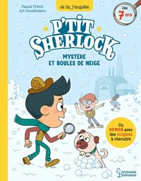 Produktbild: P'tit Sherlock : myst&egrave;re et boules de neige