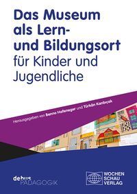 Produktbild: Das Museum als Lern- und Bildungsort f&uuml;r Kinder und Jugendliche