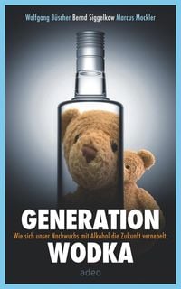 Bild vom Artikel Generation Wodka vom Autor Wolfgang Büscher