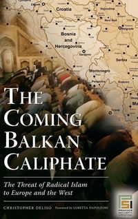 Produktbild: The Coming Balkan Caliphate