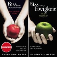 Produktbild: Bella und Edward: Biss-Jubil&auml;umsausgabe - Biss zum Morgengrauen / Biss in alle Ewigkeit
