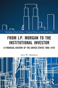 Produktbild: From J.P. Morgan to the Institutional Investor