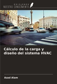 Produktbild: C&aacute;lculo de la carga y dise&ntilde;o del sistema HVAC