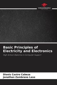 Produktbild: Basic Principles of Electricity and Electronics