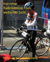 Produktbild: Raderlebnisse - aus weiblicher Sicht