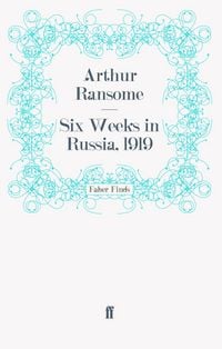 Produktbild: Six Weeks in Russia, 1919
