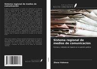 Produktbild: Sistema regional de medios de comunicaci&oacute;n