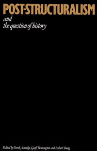 Produktbild: Post-Structuralism and the Question of History