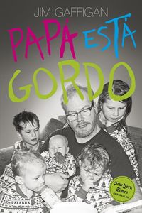 Produktbild: Pap&aacute; est&aacute; gordo