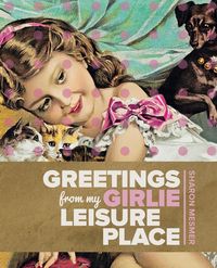 Produktbild: Greetings from My Girlie Leisure Place