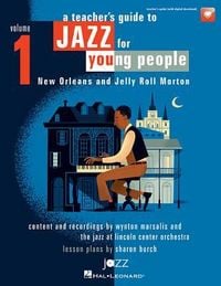 Produktbild: A Teacher's Resource Guide to Jazz for Young People - Volume 1 Classroom Jazz Education Book with Audio and PDF Access Jazz Teaching Resource for Music Teachers and Students