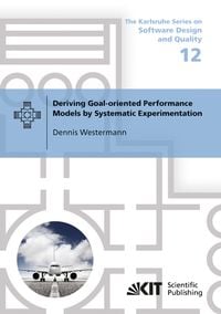 Produktbild: Automated Experiments for Deriving Performance-relevant Properties of Software Execution Environments