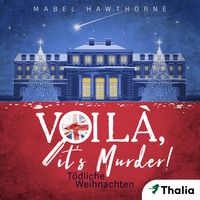 Produktbild: Voil&agrave;, it's Murder! - T&ouml;dliche Weihnachten (Nur bei uns!)