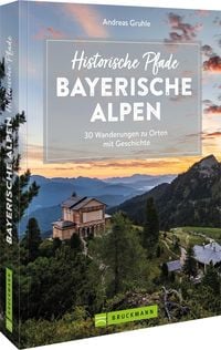 Produktbild: Historische Pfade Bayerische Alpen