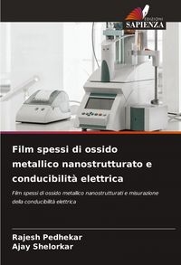 Produktbild: Film spessi di ossido metallico nanostrutturato e conducibilit&agrave; elettrica