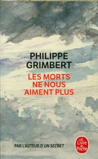 Produktbild: Grimbert, P: Morts ne nous aiment plus