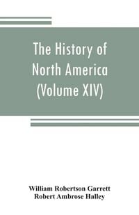 Produktbild: The History of North America (Volume XIV) The Civil War from a Southern Standpoint