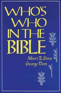 Produktbild: Who's Who in the Bible: An A B C Cross Reference of Names of People in the Bible
